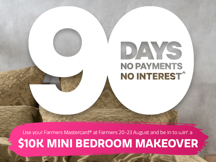 90 Days no payments no interest at Farmers^ 90 Days no payments no interest at Farmers^