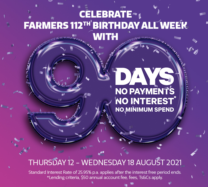 90 days no payments and no interest* 90 days no payments and no interest*