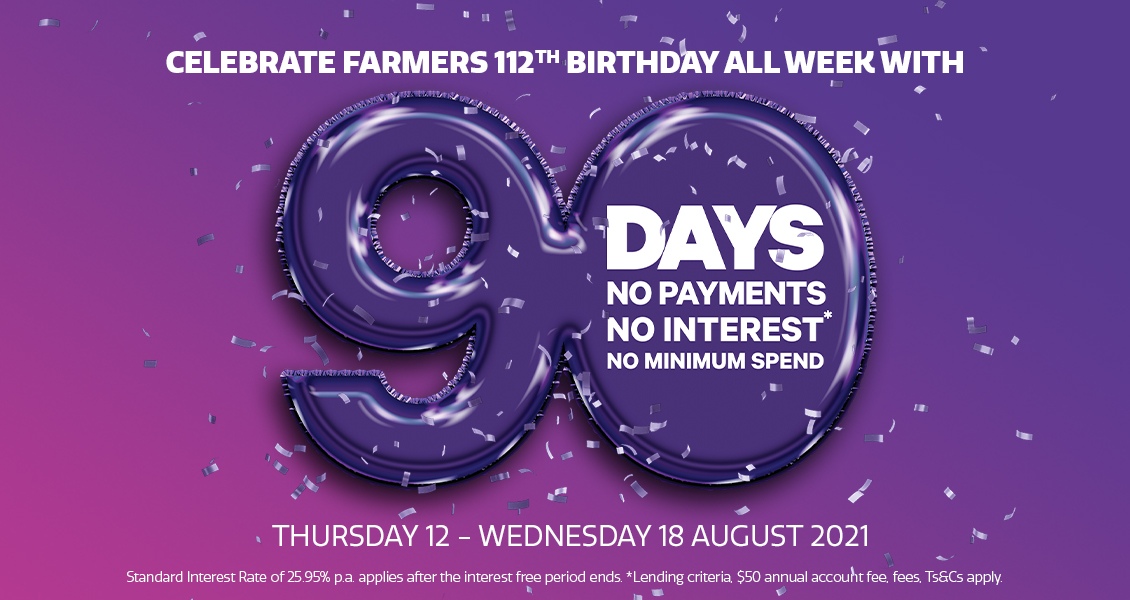 90 days no payments and no interest* 90 days no payments and no interest*