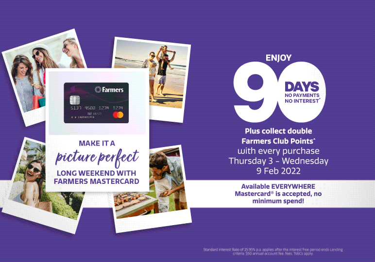 Enjoy the long weekend with 90 days no payments, no interest* Enjoy the long weekend with 90 days no payments, no interest*