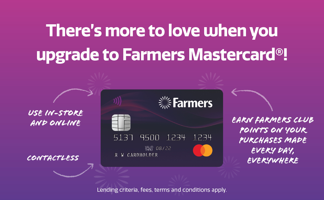 There’s more to love when you upgrade to Farmers Mastercard! There’s more to love when you upgrade to Farmers Mastercard!