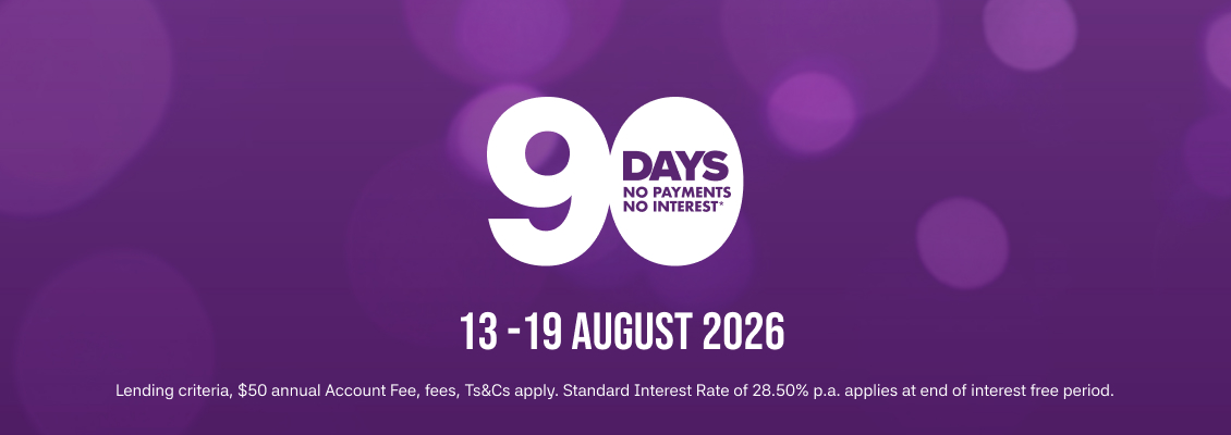 90 days no payments, no interest* 