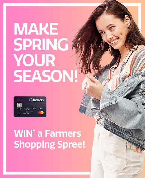 WIN^ a Farmers Shopping Spree! WIN^ a Farmers Shopping Spree!
